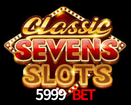 Exclusive Games 5999 bet